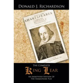The Complete King Lear: An Annotated Edition Of The Shakespeare Play