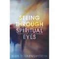 Seeing through Spiritual Eyes