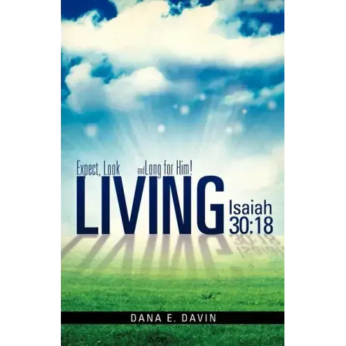 Living Isaiah 30: 18