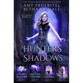 The Hunters of Shadows: The Chosen: Books 1-4
