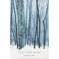 Furs Not Mine