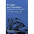 Linkages and Boundaries in Private and Public International Law