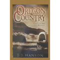 Oregon Country: The Story of the 1843 Oregon Trail Migration