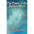 The Power of the Spoken Word