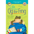 Life According to Og the Frog