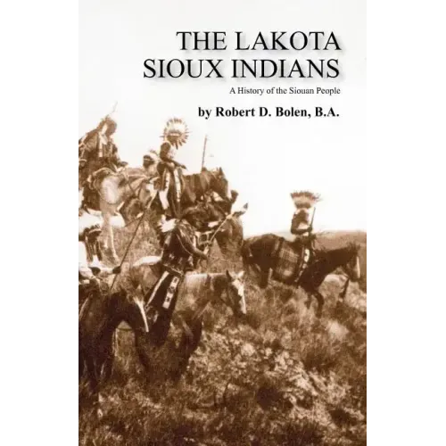 The Lakota Sioux Indians