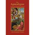 The Apocalypse: A Literary and Theological Commentary