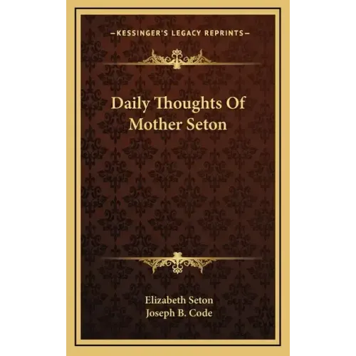 Daily Thoughts of Mother Seton