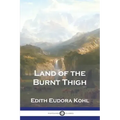 Land of the Burnt Thigh