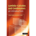 Lambda-Calculus and Combinators: An Introduction