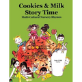 Cookies & Milk Story Time: Multi - Cultural Nursery Rhymes