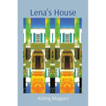 Lena's House