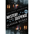 The Best American Mystery and Suspense 2021: A Collection