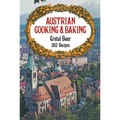 Austrian Cooking and Baking