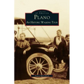 Plano: An Historic Walking Tour