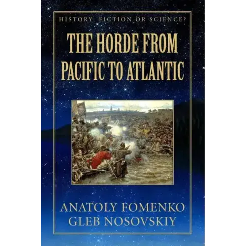 The Horde from Pacific to Atlantic