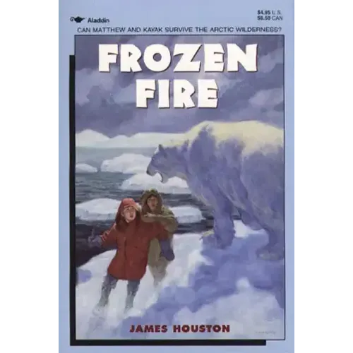 Frozen Fire: A Tale of Courage