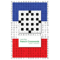 French Crosswords: Level 1, Volume 3