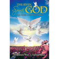 The Seven Spirits of God that Every Christian Needs