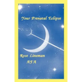Your Prenatal Eclipse