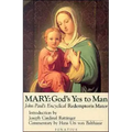 Mary: God's Yes to Man