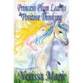 Princess Plum Learns Positive Thinking (Inspirational Bedtime Story for Kids Ages 2-8, Kids Books, Bedtime Stories for Kids, Children Books, Bedtime S