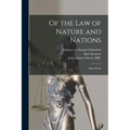 Of the Law of Nature and Nations: Eight Books