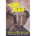 The Erik Blair Diaries: Battlefield of the Dead