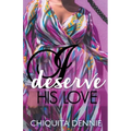 I Deserve His Love