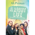A Right Life: Life Lessons for Young Christian Women