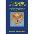 The Revised New Art Tarot: Mysticism and Qabalah in the Knapp - Hall Tarot