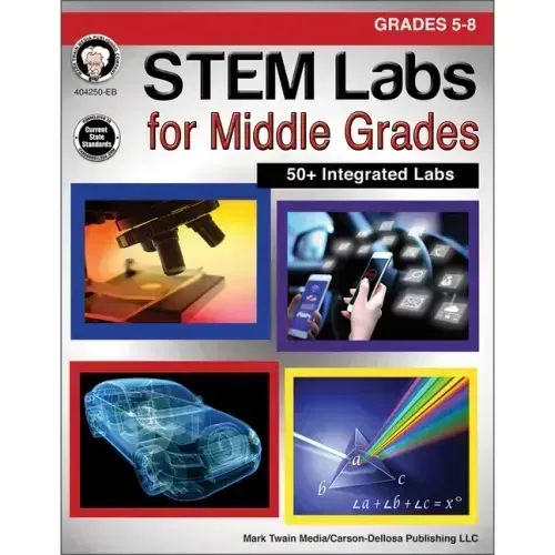 Stem Labs for Middle Grades, Grades 5 - 8