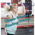 Claire Wants a Boxing Name: A True Story of Inclusion