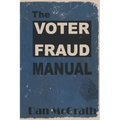 The Voter Fraud Manual