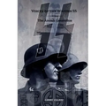 Voices of the Waffen SS - The Assault Generation: Volume 2