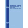 Medical Geology: Impacts of the Natural Environment on Public Health
