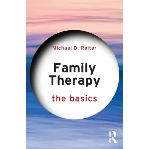 Family Therapy: The Basics