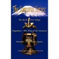 The Samurai Series: The Book of Five Rings, Hagakure - The Way of the Samurai & Bushido - The Soul of Japan