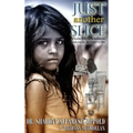 Just Another Slice-A Foster Care Story Based on True Events. No Place For Me Series