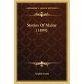 Stories Of Maine (1899)