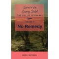 No Remedy: Volume 5 of 6