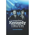 The Unspoken Kennedy Truth