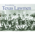 Remembering Texas Lawmen