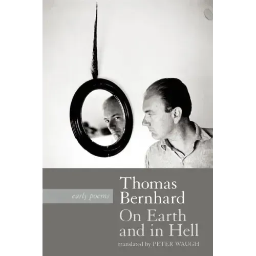 On Earth and in Hell: Early Poems
