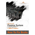 How To Fix Broke: The Personal Finance System For Working Families