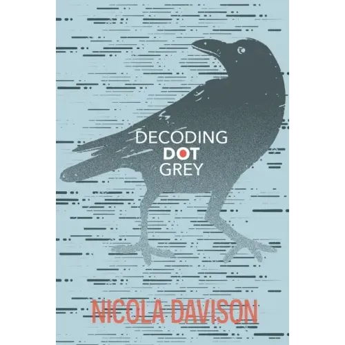 Decoding Dot Grey