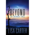 Beyond the Cherokee Trail