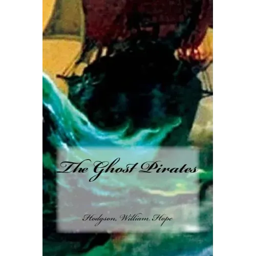 The Ghost Pirates