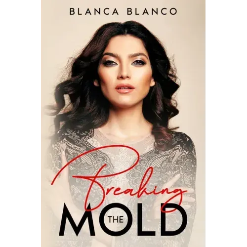 Breaking the Mold