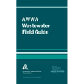 AWWA Wastewater Operator Field Guide